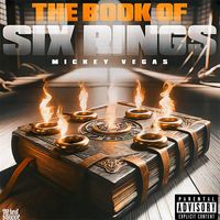Mickey Vegas - The Book of Six Rings (Explicit)