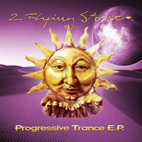 2 Flying Stones - Progressive Trance EP