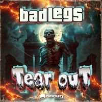 Bad Legs - Tear Out