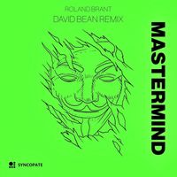 Roland Brant - Mastermind Remix