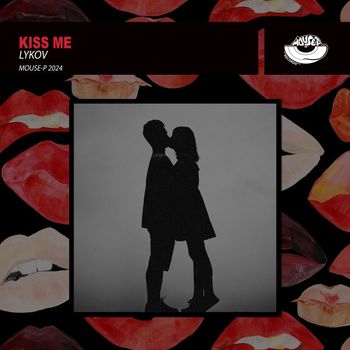 Lykov - Kiss Me
