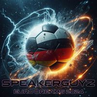 Speakerguyz - Euro Dreams 2024