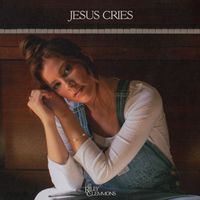 Riley Clemmons - Jesus Cries