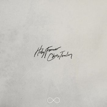 Chris Tomlin - Holy Forever
