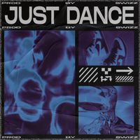Swizz - JUST DANCE