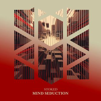 Stoked - Mind Seduction