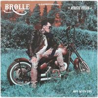 Brolle - Not With You (Acoustic Version)