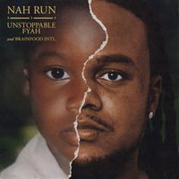 Unstoppable Fyah - Nah Run