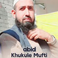 abid - Khukule Mufti