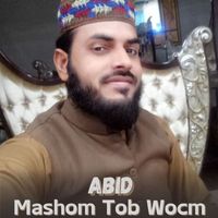 abid - Mashom Tob Wocm