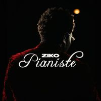 ZIKO - Pianiste (Explicit)