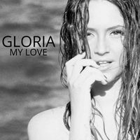 Gloria - My Love
