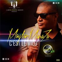 maylan manaza - C'est le wild