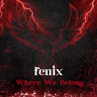 fenix - Where We Belong