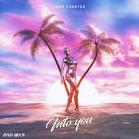 Lupe Fuentes - Into You