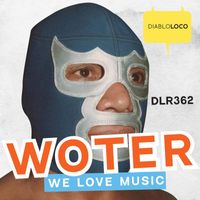 WoTeR - We Love Music