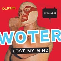 WoTeR - Lost My Mind