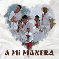 NATA - A mi manera (Explicit)