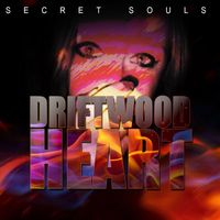 Secret Souls - Driftwood Heart