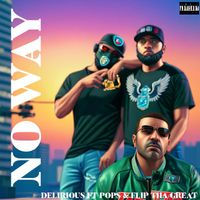 Delirious - NO WAY (Explicit)