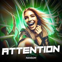 Ransom - Attention (Explicit)