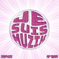 SAPHIR - JE SUIS MUZIK