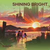 Sabrie - Shining Bright