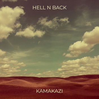 Kamakazi - Hell n Back (Explicit)