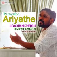 Vidhu Prathap - Parayathe Ariyathe (Recreated Version)