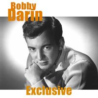 Bobby Darin - Exclusive (2024 Remastered)