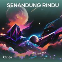 Cinta - Senandung rindu