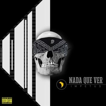 Impetus - Nada Que Ver (Explicit)