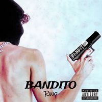 Rino - BANDITO (Explicit)