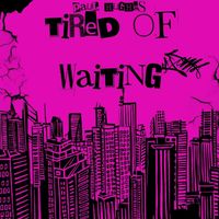 Paul Hughes - Tired Of Waiting