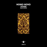 Homo Novo - Stoned (Rave Mixes)
