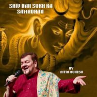 NITIN MUKESH - SHIV HAR DUKH KA SAMADHAN