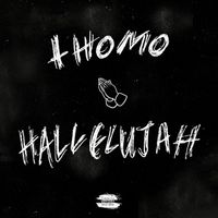 Thomo - Hallelujah (Explicit)
