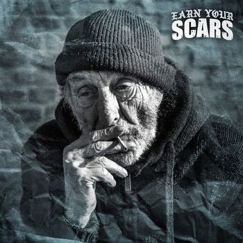 Earn Your Scars - Still Pissed (Pt. ll [Explicit])