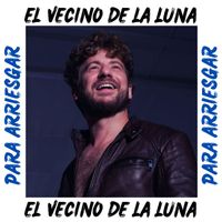 El vecino de la luna - Para arriesgar