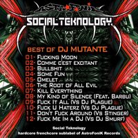 DJ MUTANTE - Social Teknology (Best of DJ Mutante)