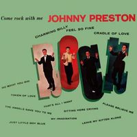 Johnny Preston - Come Rock with Me (2019 Digitally Remastered)