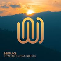 Deeplace featuring Nokyo - Vitamine D