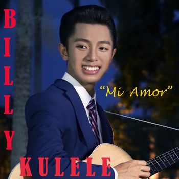 Billy Kulele - Mi Amor
