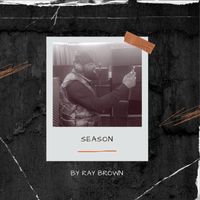 Ray Brown - Season (Explicit)