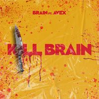 Brain - Kill Brain