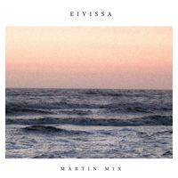 Martin Mix - Eivissa