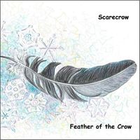 Scarecrow - Feather of the Crow