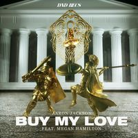 Aaron Jackson - Buy My Love