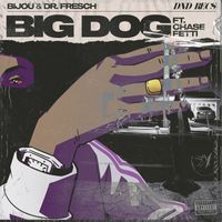 BIJOU - Big Dog (Explicit)
