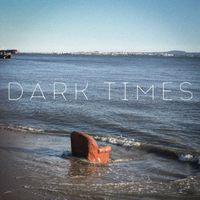 Dirk Darmstaedter - Dark Times